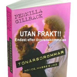 Bokomslag till Tonårsdrömmar - Noice, Hasse & jag